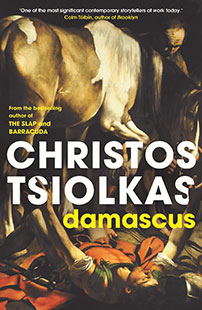 Christos Tsiolkas Damascus