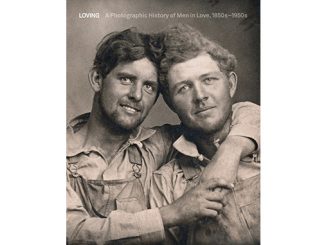 Loving A Photographic History of Men in Love 1850-1950 feature