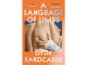 Dylin-Hardcastle-A-Language-of-Limbs-feature