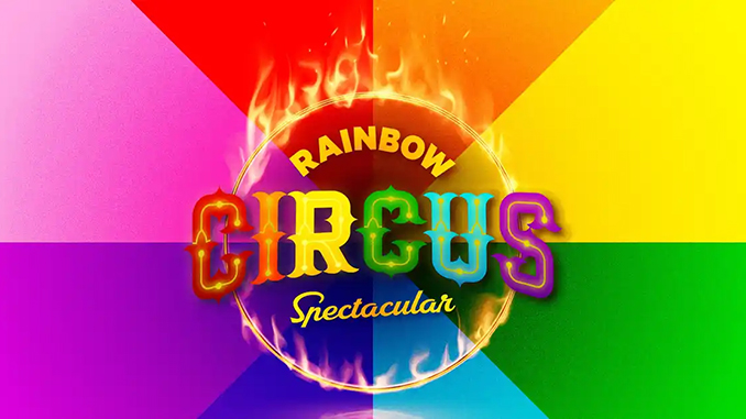 ChillOut 2025 Rainbow Circus Spectacular