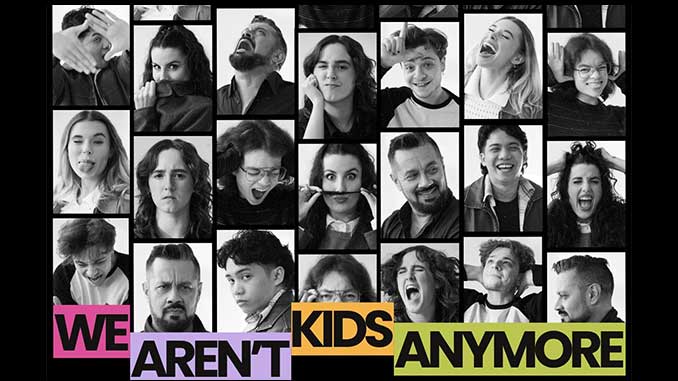 We Aren't Kids Anymore - courtesy of The Little Big Theatre Co 