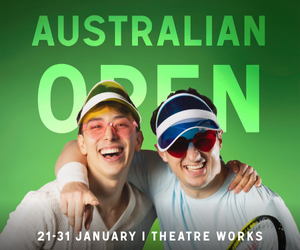 Theatre Works Australian Open 21 - 31 January 2026