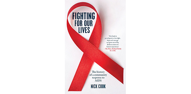 Fighting For Our Lives: The history of a community response to AIDS ...